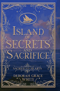 Island of Secrets and Sacrifice (Sacrificed Hearts)