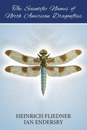 The Scientific Names of North American Dragonflies