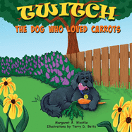 Twitch, the Dog who Loved Carrots