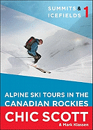 Summits & Icefields 1: Alpine Ski Tours in the Can