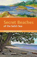Secret Beaches of the Salish Sea: The Southern Gul
