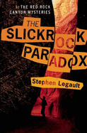 The Slickrock Paradox (A Red Rock Canyon Mystery)
