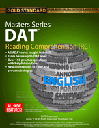 DAT/OAT Prep RC Masters Series, Reading Comprehension (RC) DAT Preparation and Practice for the Dental Admission Test by Gold Standard DAT