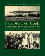 These Were My People: Washabuck, An Anecdotal History
