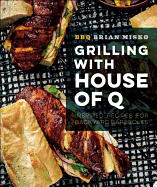 Grilling with House of Q: Inspired Recipes for Ba