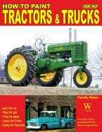 How to Paint Tractors & Trucks