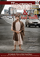 Jesus & the End Time Audio CD Audiobook-8 CD-Catholic Answers-Rapture-Anti Christ-Second Coming of Christ-Tribulation-Babylon-The Mark of the ... Chruches-Catholic Books-Catholic Bible Study
