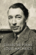 Collected Poems - Louis MacNeice