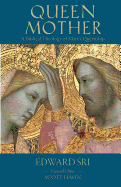 Queen Mother: A Biblical Theology of Mary's Queenship (Letter & Spirit Project)