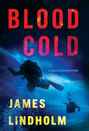 Blood Cold: A Christ Black Adventure (Chris Black Adventure)