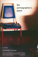 The Pornographer's Poem: A Novel