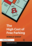 The High Cost of Free Parking: Updated Edition