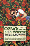 Opium for the Masses