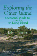 Exploring the Other Island: a seasonal guide to nature on Long Island