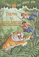 La casa del ├â┬írbol # 19 Tigres al anochecer / Tigers at Twilight (Spanish Edition) (La Casa Del Arbol / Magic Tree House)
