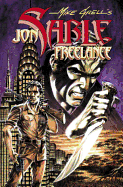 Complete Mike Grells Jon Sable, Freelance Volume 3
