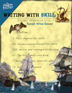 'Writing with Skill, Level 1: Student Workbook'