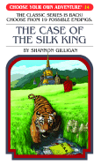 The Case of the Silk King (Choose Your Own Adventure #14)