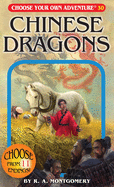 Chinese Dragons (Choose Your Own Adventure #30)(Paperback/Revised)
