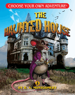 The Haunted House (Choose Your Own Adventure - Dragonlarks)