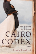 The Cairo Codex (The Justine Trilogy)