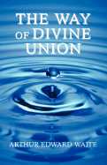 The Way of Divine Union