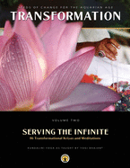 Serving the Infinite: 86 Transformational Kriyas and Meditations (Transformation Vol 2)