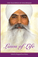 Laws of Life: The Teachings of Yogi Bhajan