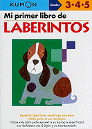 Mi Primer Libro de Laberintos (Spanish Edition)