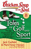 Chicken Soup for the Soul: Tales of Golf and Spor