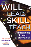 The Will to Lead, the Skill to Teach: Transforming Schools at Every Level (Create a responsive learning environment)