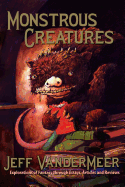 'Monstrous Creatures: Explorations of Fantasy Through Essays, Articles and Reviews'
