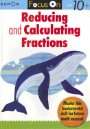 Kumon Focus On Reducing and Calculating Fractions