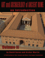 Art and Archaeology of Ancient Rome Vol 2: An Introduction