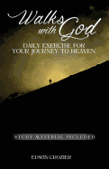 Walks with God: Daily Exercise for Your Journey to Heaven