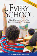 Every School: One Citizen├óΓé¼Γäós Guide to Transforming Education