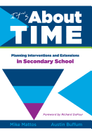 It's About Time: Planning Interventions and Extensions in Secondary School