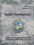 Leader Development FM 6-22 (Army Doctrine)