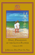 Daily Fragrance of the Lotus Flower, Vol. 8 (1999)