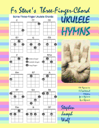 Fr Steve's Three-Finger-Chord Ukulele Hymns