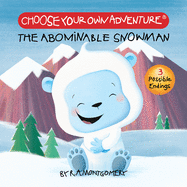 Choose Your Own Adventure: Your First Adventure - The Abominable Snowman (Board Book)