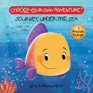 Choose Your Own Adventure: Your First Adventure - Journey Under the Sea (Board Book)