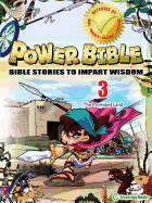Power Bible: Bible Stories to Impart Wisdom, # 3 - The Promise Land (Power Bible: Bible Stories to Impart Wisdom)