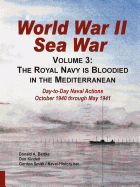 'World War II Sea War, Volume 3: The Royal Navy is Bloodied in the Mediterranean'