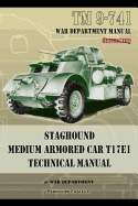 TM 9-741 Staghound Medium Armored Car T17E1 Technical Manual