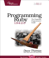 Programming Ruby 1.9 & 2.0: The Pragmatic Programmers' Guide (The Facets of Ruby)