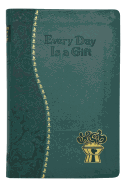 Every Day Is a Gift