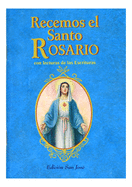 Recemos El Santo Rosario (Spanish Edition)