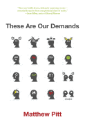 These Are Our Demands: Stories