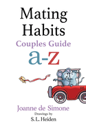 Mating Habits: Couples Guide A-Z